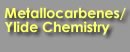 Metallocarbenes