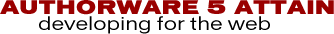 AUTHORWARE 5 ATTAIN developing for the web